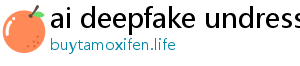 ai deepfake undress